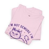 Demonic Cat Tee — "I’m Not Demure, I’m Demonic" Gothic Graphic T-Shirt
